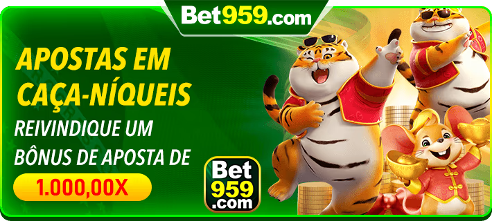 Apostas esportivas da bet959.com com odds confiável